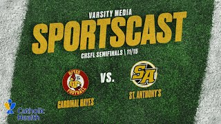 SPORTSCAST  Cardinal Hayes vs St Anthonys  CHSFL Semifinals  Presented by Catholic Health [upl. by Viquelia]