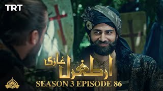 Ertugrul Ghazi Urdu  Episode 86  Season 3 [upl. by Four76]