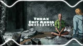 thrax  ssgkobe edit audio [upl. by Ilarrold725]