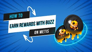 METIS How to Earn Rewards with BUZZ on Metis [upl. by Oruntha]