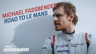 Michael Fassbender Road to Le Mans – Episode 1 Hockenheimring [upl. by Oirramed]