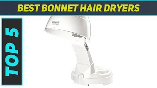 Top 5 Best Bonnet Hair Dryers in 2024 [upl. by Lot]