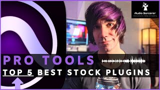 Top 5 Best Pro Tools Stock Plugins [upl. by Os827]