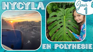 NYCYLA EN POLYNÉSIE BIENVENUE À TAHITI 🥥 [upl. by Adev83]