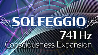 Solfeggio Harmonics Vol 1  741 HZ  Consciousness Expansion [upl. by Howe]