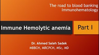 Immune hemolytic anemia part I warm AIHA [upl. by Allimak]