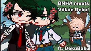 BNHA meets Villain Deku  DKBK GCMM ORIGINAL STORYLINE   •butterfly• [upl. by Nosemyaj344]