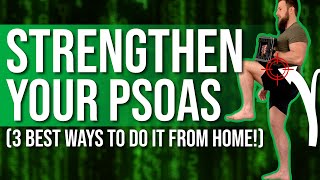 Psoas Strengthening Exercises  3 BEST Ones To Do At Home [upl. by Loni]