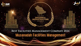 Best Facilities Management Company 2024 – Musanadah Facilities Management [upl. by Kobylak]