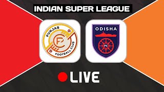 PUNJAB VS ODISHA LIVE STREAMING 🔴🔴  INDIAN SUPER LEAGUE LIVE  odisha islive [upl. by Ztnaj]