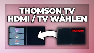 Thomson Fernseher auf HDMI oder TV umstellen  Tutorial [upl. by Adil]