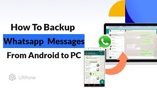 2023 Guide How to Transfer amp Backup WhatsApp on Android to PC [upl. by Udella932]