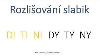 Měkké a tvrdé slabiky 1 třída praktický nácvik [upl. by Bartley]