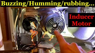 Buzzinghumming sound inside furnace  inspect inducer motor [upl. by Publus]