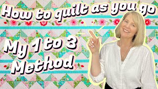 How To Quilt As You Go My 1 to 3 Method No Sashing pt 2 [upl. by Eem]