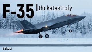 F35  tło katastrofy [upl. by Mcfarland]