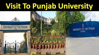 Complete Tour of Punjab University Lahore  P U New Campus  PU full Documentary  Sumer Sam Vlogs [upl. by Eta]