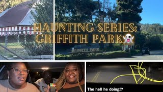 Haunting Series Ep 1  Griffith Park—talking to ghosts👻  DeLexis [upl. by Asia856]