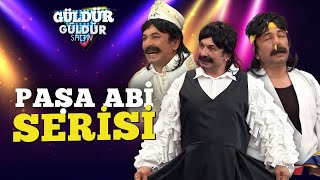 Paşa Abi Serisi  Güldür Güldür Show [upl. by Belita]