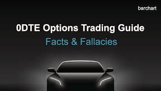 0DTE Options Trading Guide  Facts amp Fallacies [upl. by Amme658]