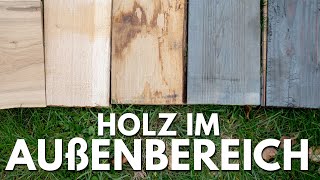 Welches Holz im Außenbereich  Tipps für Terrasse Gartenmöbel [upl. by Nnylhtak]