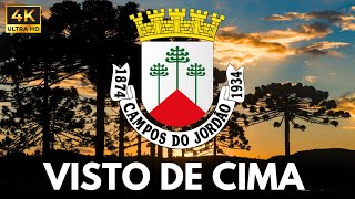 🌍 CAMPOS DO JORDÃO VISTO DE CIMA  UMA HOMENAGEM AOS 150 ANOS DA CIDADE MAIS ALTA DO BRASIL [upl. by Behlke]