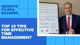 EPQ Secrets Top 10 Tips to Improve Time Management [upl. by Papert478]