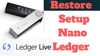 How To Restore A Nano Ledger S X and Adding Apps through ledger Manager [upl. by Htieh]