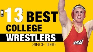 The Most Impressive College Wrestlers Over the Last 20 Years [upl. by Ataner]