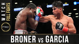 Broner vs Garcia FULL FIGHT July 29 2017  PBC on Showtime [upl. by Bohaty]