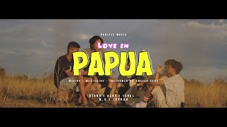 Love In Papua  AMSTR Official Video [upl. by Flo]