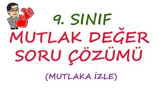 9 SINIF  MUTLAK DEĞER SORU ÇÖZÜMÜ [upl. by Letnuahc]