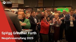 SpVgg Greuther Fürth Neujahresempfang 2025 [upl. by Bonns]