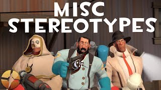 TF2 Misc Stereotypes Episode 8 The Medic [upl. by Gorlicki]