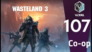 A House Divided  Lets Play Wasteland 3 Part 107  Coop [upl. by Kerrison]