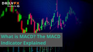 What is MACD The MACD Indicator Explained [upl. by Ruberta]