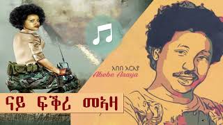 Abebe Araya  Nay Fikri Meaza  ናይ ፍቕሪ መኣዛ  Tigrigna Music [upl. by Dragde]