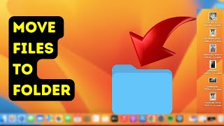 How to Move Files to Folder in Macbook Air Pro or iMac [upl. by Siravrat]