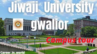 Jiwaji University Gwalior  Jiwaji university Campus Tour [upl. by Ubana]