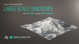 How to Quickly Add LargeScale Landscape into Blender using World Creator [upl. by Ayala743]