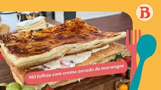 Mil folhas com creme aerado de morangos aprenda receita deliciosa e fácil  Band Receitas [upl. by Anthiathia]