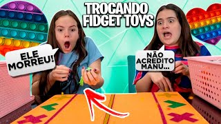 TROCAS DE FIDGET TOYS  TROCANDO FIDGET TOYS com Carol Teixeira  morte de um personagem  treta [upl. by Amzu242]