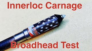 Innerloc CARNAGE Mechanical Broadhead Test [upl. by Ettelliw]