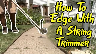 How To Edge With A String Trimmer Step by Step Tutorial [upl. by Oralla]