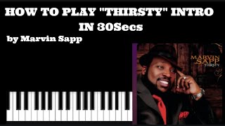 How to Play quotThirstyquot Intro by Marvin Sapp [upl. by Fulmis]