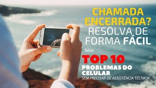 Chamada Encerrada Saiba como resolver de forma fácil [upl. by Eugenius319]