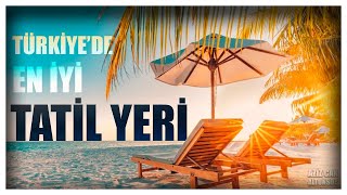 TÜRKİYEDE YAZ TATİLİ YAPILACAK EN İYİ 20 TATİL YERİ  Fethiye Bodrum Marmaris Çeşme Datça [upl. by Ozneral]