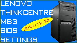 Lenovo ThinkCentre M83 BIOS settings 418 [upl. by Enirehtacyram]