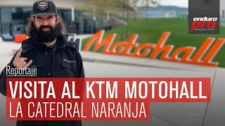 Visita al KTM Motohall  La Catedral Naranja [upl. by Ocihc]