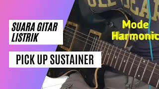 Suara Pick Up Sustainer [upl. by Arihsat32]